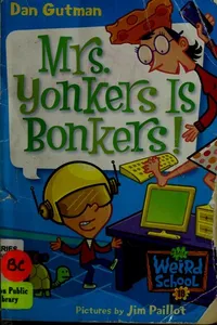 Capa de Mrs. Yonkers is bonkers! por Dan Gutman