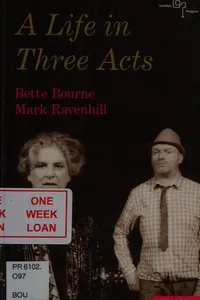 A life in three acts