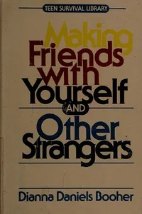 Cover of Making friends with yourself & other strangers