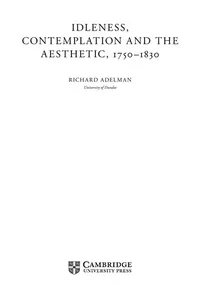 Idleness, contemplation and the aesthetic, 1750-1830