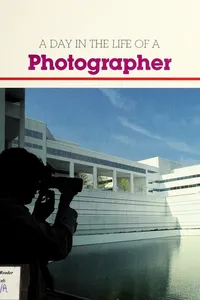 A day in the life of a photographer