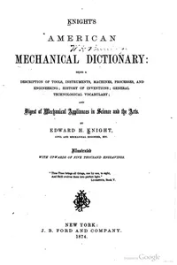 Knight's American mechanical dictionary