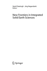New frontiers in integrated solid earth sciences