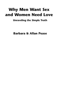 Cover of Why Men Want Sex and Women Need Love by Barbara Pease