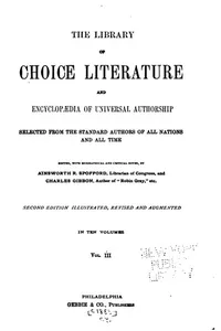 The Library of choice literature and encyclopaedia of universal authorship