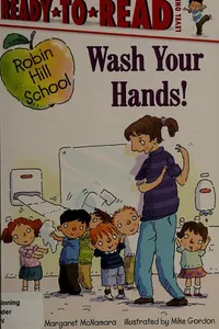 Wash your hands!
