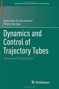 Dynamics and Control of Trajectory Tubes