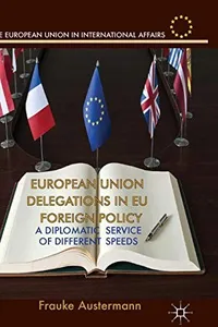 European Union Delegations in EU Foreign Policy