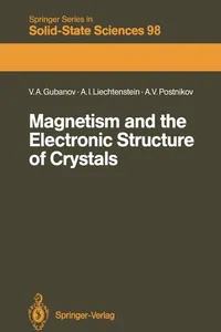 Magnetism and the Electronic Structure of Crystals