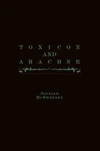 Toxicon and Arachne