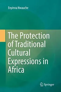 The Protection of Traditional Cultural Expressions in Africa