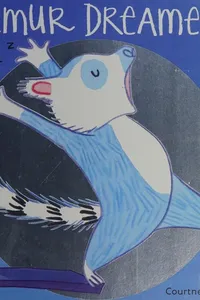 Lemur dreamer, Courtney Dicmas