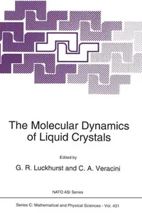 The Molecular Dynamics of Liquid Crystals