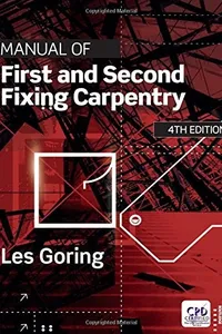 Manual of First and Second Fixing Carpentry