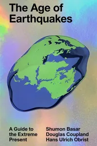 The age of earthquakes