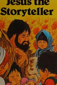 Jesus the storyteller