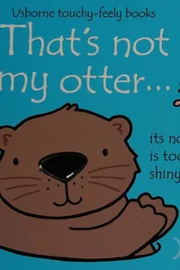 Cover of That's not my otter... by Fiona Watt