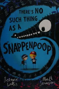There's no such thing as a Snappenpoop