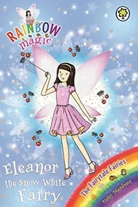 Cover of Eleanor the Snow White Fairy by Daisy Meadows
