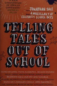 Telling Tales Out of School