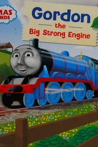 Cover of Gordon the big strong engine by Reverend W. Awdry