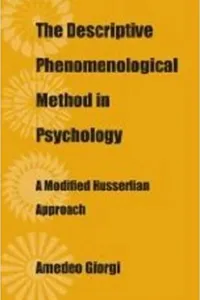 The descriptive phenomenological method in psychology