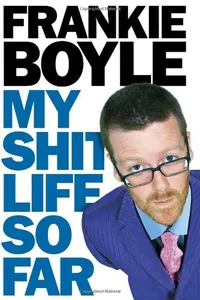 Capa de My Shit Life So Far por Frankie Boyle