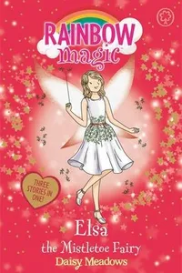 Cover of Elsa the Mistletoe Fairy by Daisy Meadows