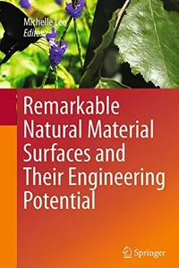 Remarkable natural material surfaces and their engineering potential