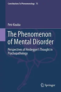 Cover of The Phenomenon of Mental Disorder