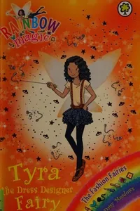 Cover of Tyra the Dress Designer Fairy by Daisy Meadows