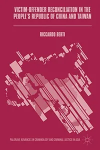 Victim-Offender Reconciliation in the People's Republic of China and Taiwan