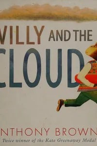 Cover of Willy and the cloud by Anthony Browne