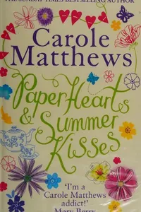 Paper hearts and summer kisses