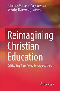 Reimagining Christian Education