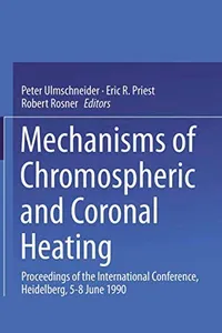 Mechanisms of Chromospheric and Coronal Heating