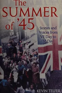 The summer of '45