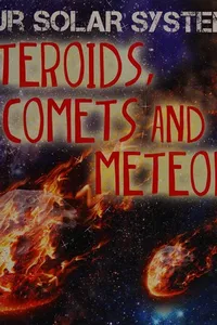 Asteroids, comets, and meteors