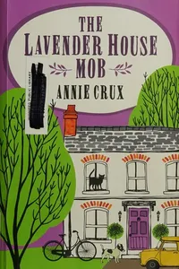 The lavender house mob