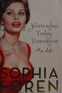 Yesterday, today, tomorrow