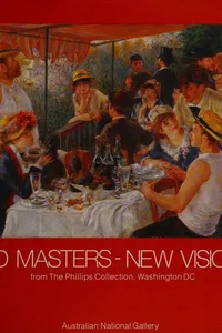 Old masters, new visions