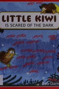 Little Kiwi is scared of the dark