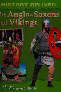 The Anglo-Saxons and Vikings