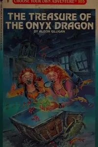 Choose Your Own Adventure - The Treasure of the Onyx Dragon
