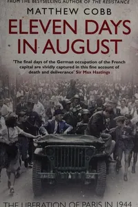 Eleven days in August