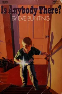 Cover of Is Anybody There? by Eve Bunting