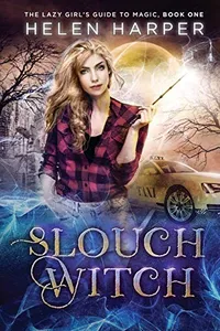 Sparkle Witch (The lazy Girl’s Guide to Magic #3.5)
