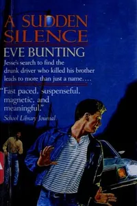Cover of A sudden silence by Eve Bunting