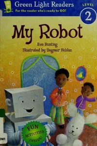 Cover of My Robot by Eve Bunting