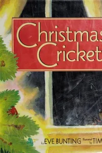 Cover of Christmas cricket by Eve Bunting